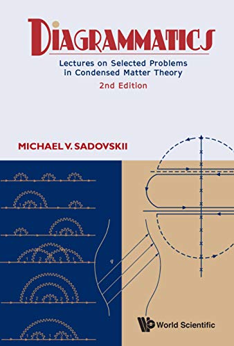 Diagrammatics: Lectures on Selected Problems in Condensed Matter Theory (Second Edition) von World Scientific Publishing Company
